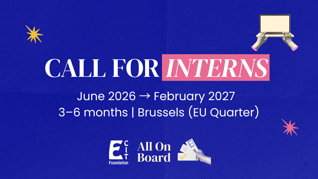 CALL FOR INTERNS ECIT FOUNDATION ALL ON BOARD 
JUNE 2026- FEBRUARY 2027
3-6 MONTHS BRUSSELS EU QUARTER